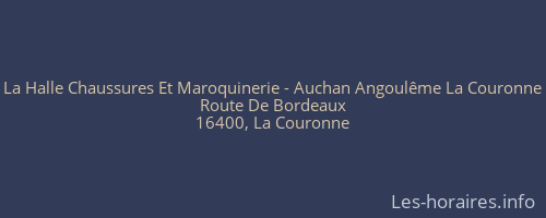 La Halle Chaussures Et Maroquinerie - Auchan Angoulême La Couronne