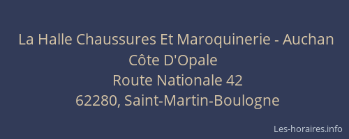 La Halle Chaussures Et Maroquinerie - Auchan C&ocirc;te D'Opale