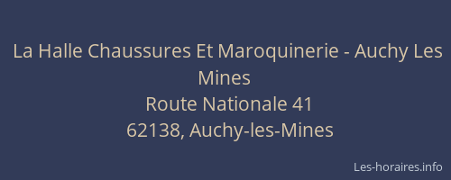 La Halle Chaussures Et Maroquinerie - Auchy Les Mines
