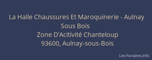 La Halle Chaussures Et Maroquinerie - Aulnay Sous Bois