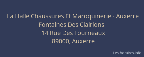 La Halle Chaussures Et Maroquinerie - Auxerre Fontaines Des Clairions
