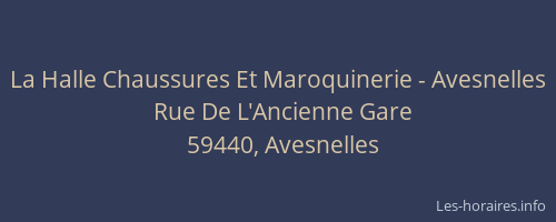 La Halle Chaussures Et Maroquinerie - Avesnelles