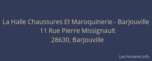 La Halle Chaussures Et Maroquinerie - Barjouville