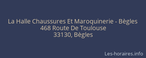 La Halle Chaussures Et Maroquinerie - Bègles