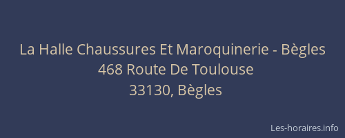 La Halle Chaussures Et Maroquinerie - Bègles