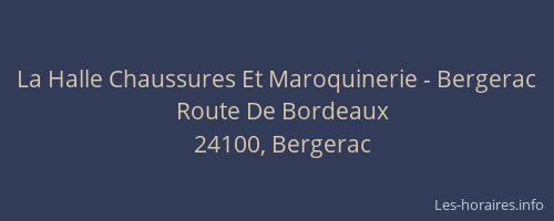 La Halle Chaussures Et Maroquinerie - Bergerac