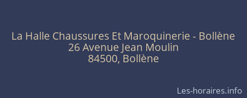 La Halle Chaussures Et Maroquinerie - Bollène