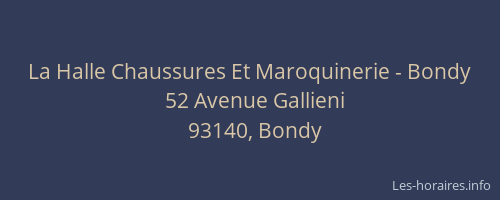 La Halle Chaussures Et Maroquinerie - Bondy