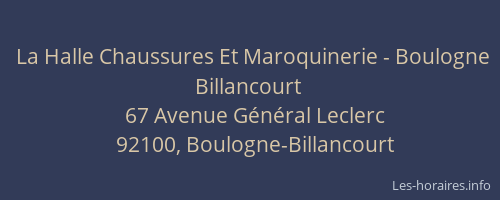 La Halle Chaussures Et Maroquinerie - Boulogne Billancourt