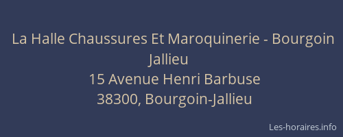 La Halle Chaussures Et Maroquinerie - Bourgoin Jallieu