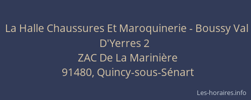 La Halle Chaussures Et Maroquinerie - Boussy Val D'Yerres 2