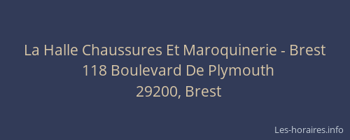 La Halle Chaussures Et Maroquinerie - Brest