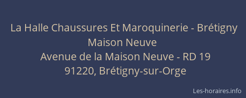 La Halle Chaussures Et Maroquinerie - Brétigny Maison Neuve