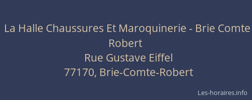 La Halle Chaussures Et Maroquinerie - Brie Comte Robert