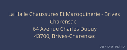 La Halle Chaussures Et Maroquinerie - Brives Charensac