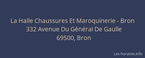 La Halle Chaussures Et Maroquinerie - Bron