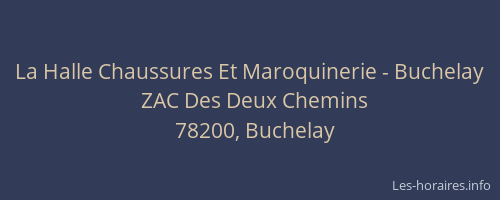 La Halle Chaussures Et Maroquinerie - Buchelay