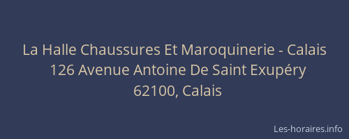 La Halle Chaussures Et Maroquinerie - Calais