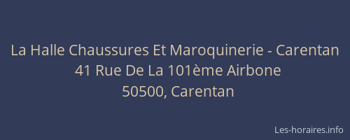 La Halle Chaussures Et Maroquinerie - Carentan