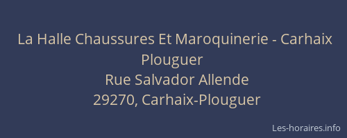 La Halle Chaussures Et Maroquinerie - Carhaix Plouguer