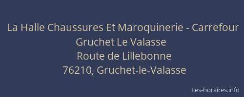 La Halle Chaussures Et Maroquinerie - Carrefour Gruchet Le Valasse
