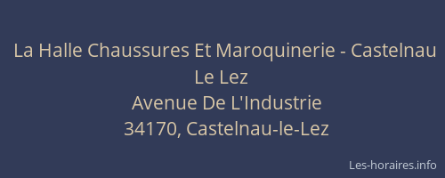La Halle Chaussures Et Maroquinerie - Castelnau Le Lez
