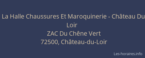 La Halle Chaussures Et Maroquinerie - Château Du Loir