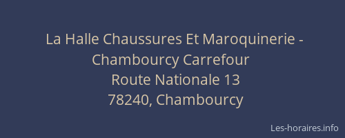 La Halle Chaussures Et Maroquinerie - Chambourcy Carrefour