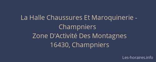 La Halle Chaussures Et Maroquinerie - Champniers