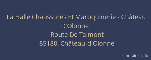 La Halle Chaussures Et Maroquinerie - Château D'Olonne