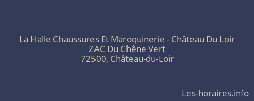 La Halle Chaussures Et Maroquinerie - Château Du Loir