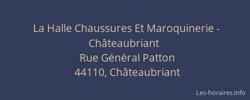 La Halle Chaussures Et Maroquinerie - Châteaubriant