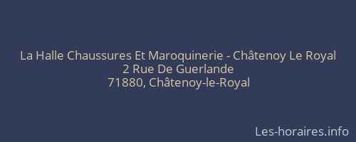 La Halle Chaussures Et Maroquinerie - Châtenoy Le Royal