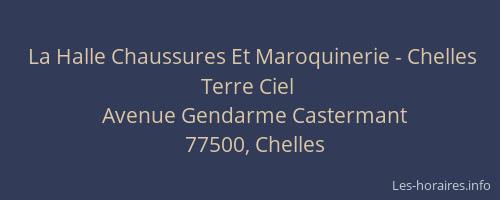 La Halle Chaussures Et Maroquinerie - Chelles Terre Ciel