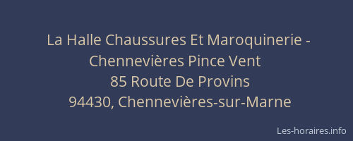 La Halle Chaussures Et Maroquinerie - Chennevières Pince Vent