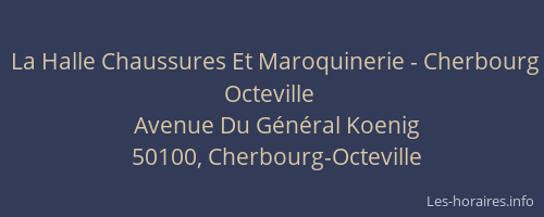 La Halle Chaussures Et Maroquinerie - Cherbourg Octeville