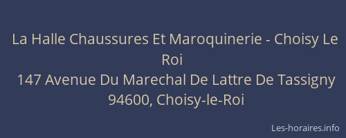 La Halle Chaussures Et Maroquinerie - Choisy Le Roi