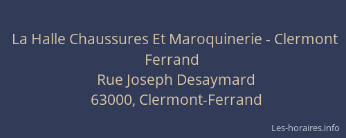 La Halle Chaussures Et Maroquinerie - Clermont Ferrand