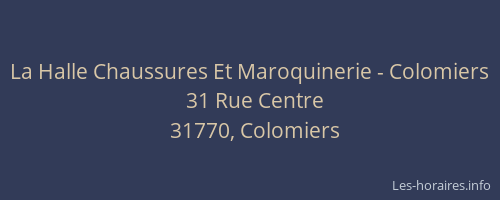 La Halle Chaussures Et Maroquinerie - Colomiers