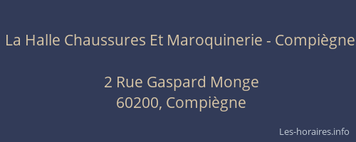 La Halle Chaussures Et Maroquinerie - Compiègne
