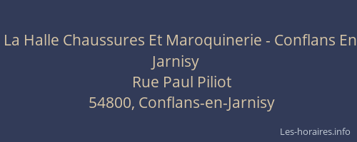 La Halle Chaussures Et Maroquinerie - Conflans En Jarnisy