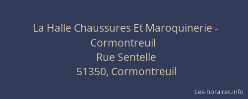 La Halle Chaussures Et Maroquinerie - Cormontreuil