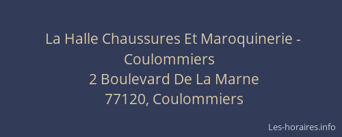 La Halle Chaussures Et Maroquinerie - Coulommiers