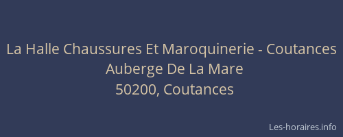 La Halle Chaussures Et Maroquinerie - Coutances
