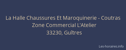 La Halle Chaussures Et Maroquinerie - Coutras