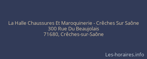 La Halle Chaussures Et Maroquinerie - Crêches Sur Saône