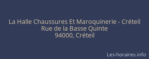 La Halle Chaussures Et Maroquinerie - Créteil