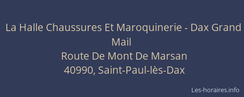 La Halle Chaussures Et Maroquinerie - Dax Grand Mail