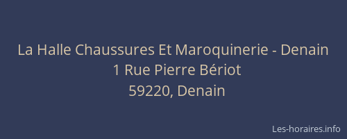 La Halle Chaussures Et Maroquinerie - Denain