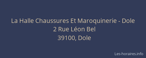 La Halle Chaussures Et Maroquinerie - Dole
